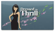 Dressed to Thrill Checkbook Cover